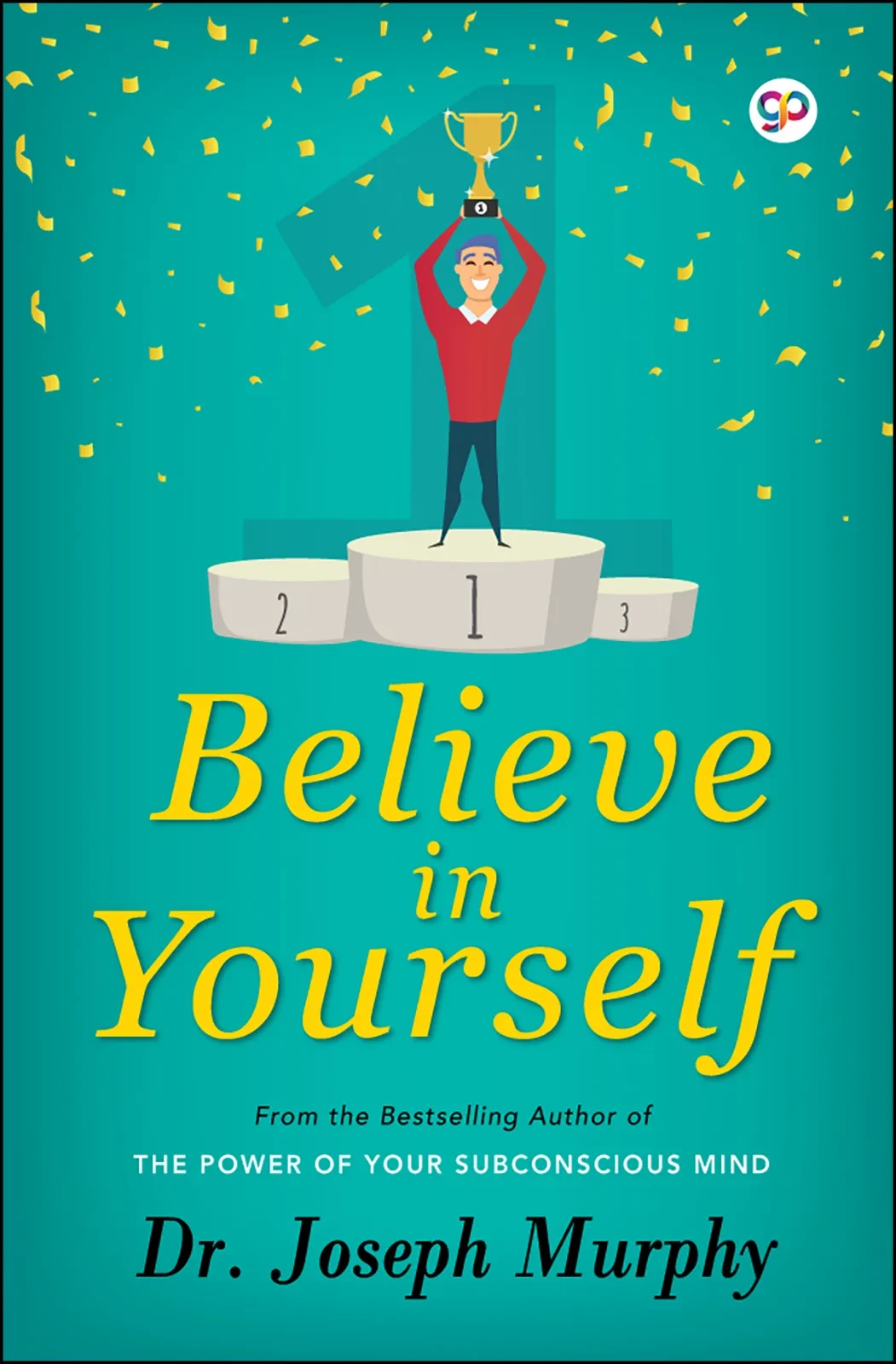 Believe in Yourself by Joseph Murphy (Hardcover Book) view 1