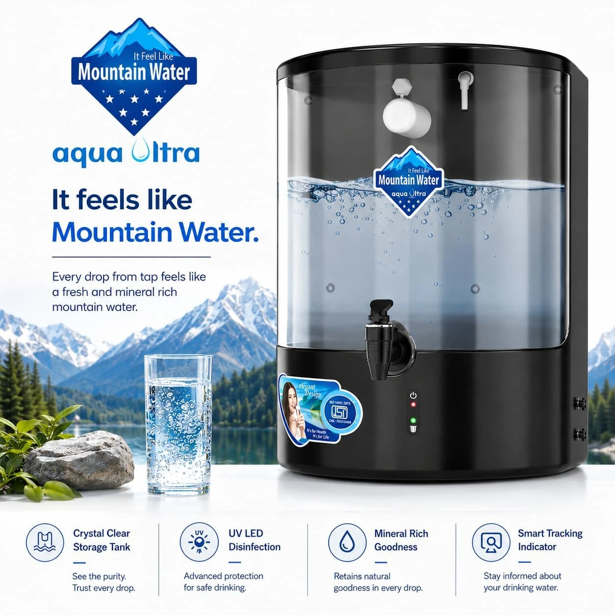 Filled transparent tank view with front faucet, indicator lights and mountain water themed branding